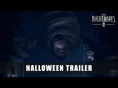 LITTLE NIGHTMARES II – Halloween Trailer