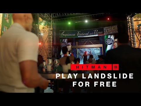 HITMAN 3: Play Landslide for Free
