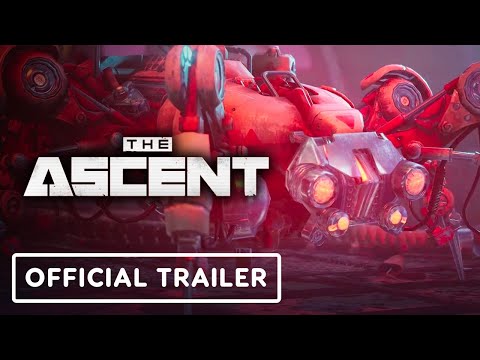The Ascent - Official Launch Trailer