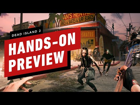 Dead Island 2 Hands-On Preview