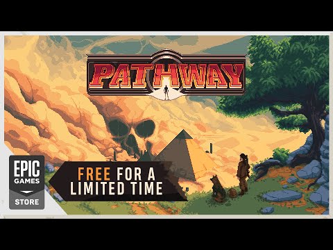 Pathway - Play FREE on Epic Game Store!