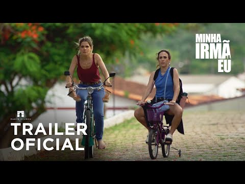 Minha Irmã E Eu | Trailer Oficial