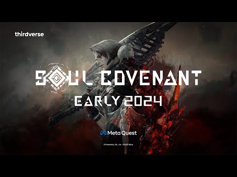 SOUL COVENANT | Second Trailer | Meta Quest Platform