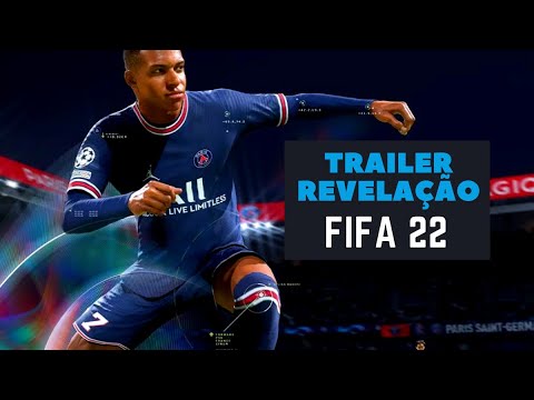 FIFA 22 trailer revelação - Português (PT-BR)