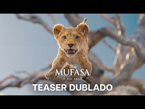 Mufasa: O Rei Leão | Trailer Oficial Dublado