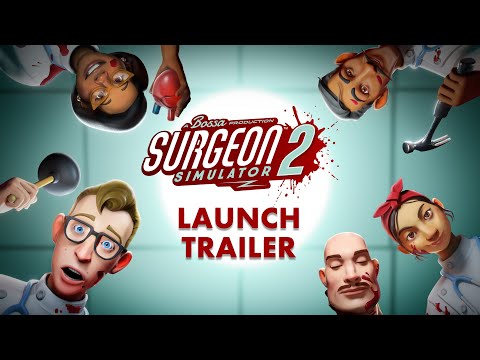 Surgeon Simulator 2: Gamescom Launch Trailer Ft. Doc from Back To The Future