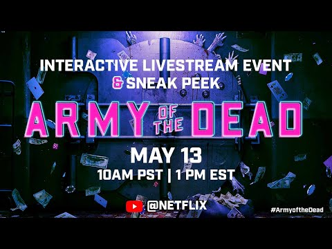 Army of the Dead | Unlock The Vault Livestream