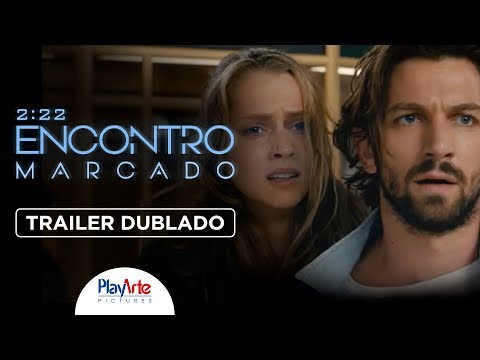 2:22 - Encontro Marcado - Trailer Dublado