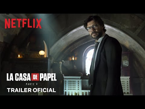 La Casa de Papel: Parte 4 | Trailer oficial | Netflix