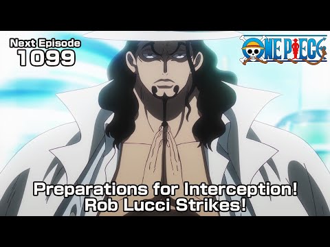 ONE PIECE episode1099 Teaser &quot;Preparations for Interception! Rob Lucci Strikes!&quot;