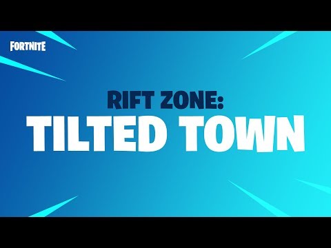 Fortnite - Rift Zone - Tilted Town