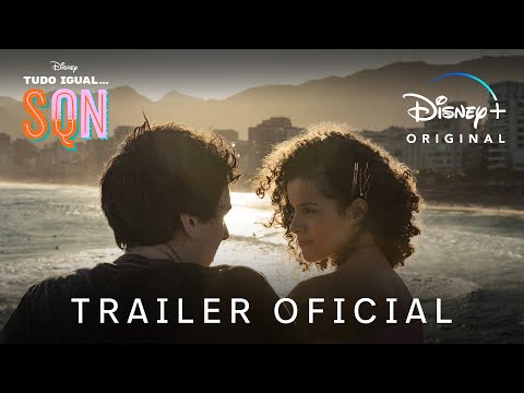 Tudo Igual... SQN | Temporada 2 | Trailer Oficial | Disney+