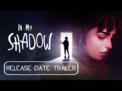 In My Shadow | Release Date Trailer