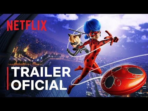 Miraculous: As Aventuras de Ladybug – O Filme | Trailer oficial | Netflix