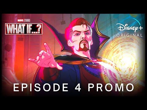 Marvel's WHAT IF…? (2021) EPISODE 4 PROMO TRAILER | Disney+