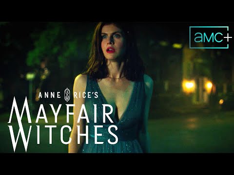 Next Time: The Dark Place | Mayfair Witches | AMC+