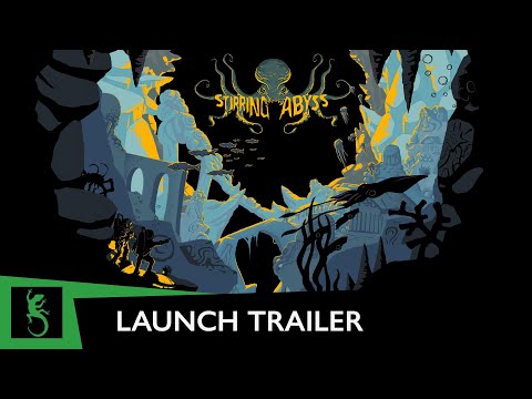 Stirring Abyss || Launch Trailer