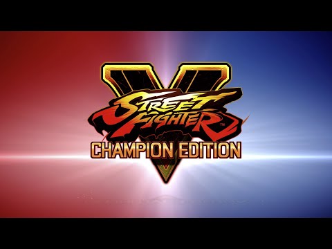 Street Fighter V: Champion Edition Launch Trailer