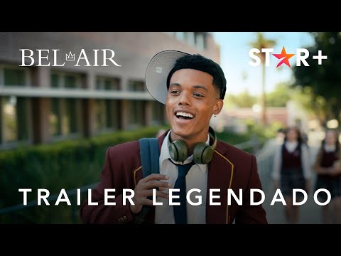 Bel-Air | Trailer Oficial Legendado | Star+