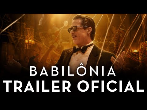 Babilônia | Trailer Oficial | Paramount Pictures Brasil