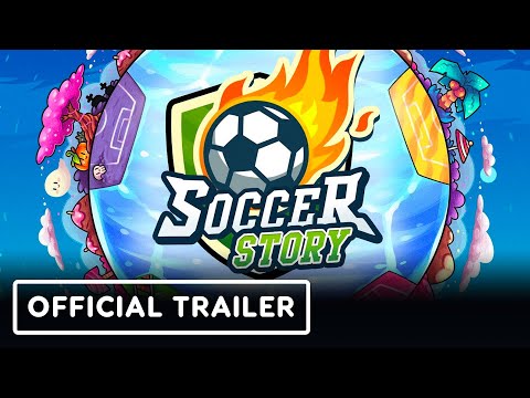 Soccer Story - Official Gameplay Overview Trailer