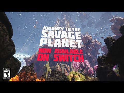 Journey to the Savage Planet Nintendo Switch Launch Trailer