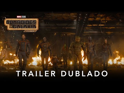 Guardiões da Galáxia: Volume 3 | Marvel Studios | Trailer Oficial 2 Dublado