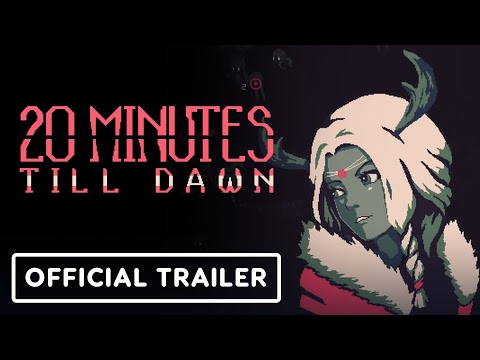 20 Minutes Till Dawn - Official Launch Trailer