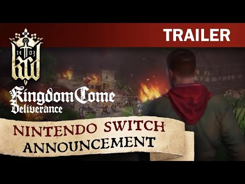 Kingdom Come: Deliverance - Nintendo Switch Announcement Trailer