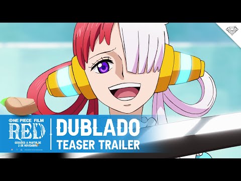 ONE PIECE FILM RED - Teaser Trailer Dublado