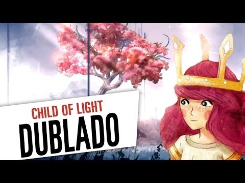 Child of Light - Trailer de Lançamento [Dublado]