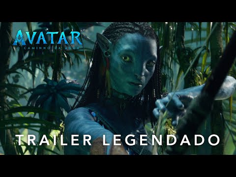 Avatar: O Caminho da Água | Trailer Oficial Legendado