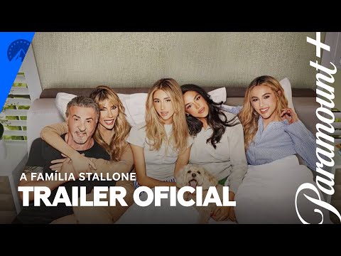 Trailer Oficial | A Família Stallone | Nova Temporada | Paramount Plus
