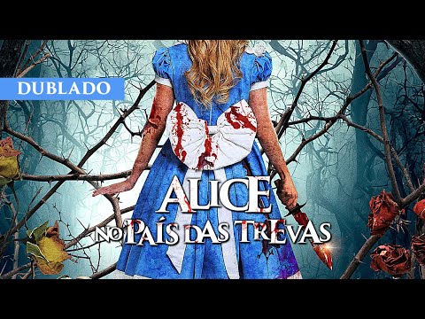 Alice no País das Trevas - Trailer Cinema (Dublado)