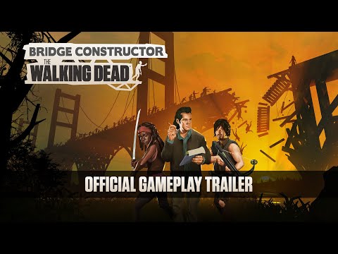 Bridge Constructor: The Walking Dead - Official Gameplay Trailer