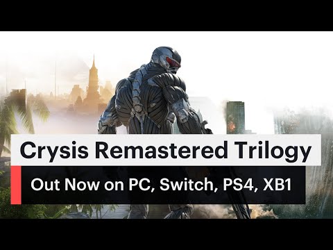 Crysis Remastered Trilogy - Out Now On PC, Switch, PS4 &amp; XB1