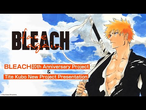 BLEACH 20th Anniversary Project &amp; Tite Kubo New Project Presentation