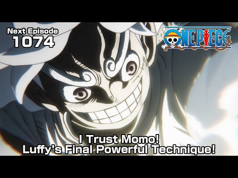 ONE PIECE episode1074 Teaser &quot;I Trust Momo!Luffy’s Final Powerful Technique!&quot;