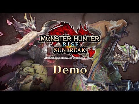 Monster Hunter Rise: Sunbreak - Demo Trailer (Nintendo Switch / Steam)