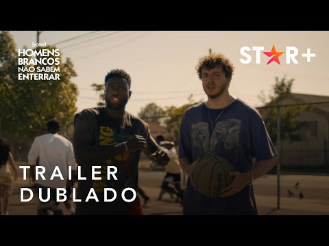 Homens Brancos Não Sabem Enterrar | Trailer Oficial Dublado | Star+