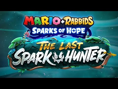 Mario + Rabbids Sparks of Hope: The Last Spark Hunter - Teaser Trailer