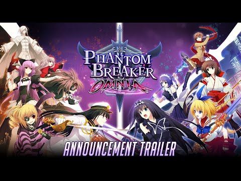 Phantom Breaker: Omnia Announcement Trailer [PlayStation 4 | XBox One | Nintendo Switch | Steam]