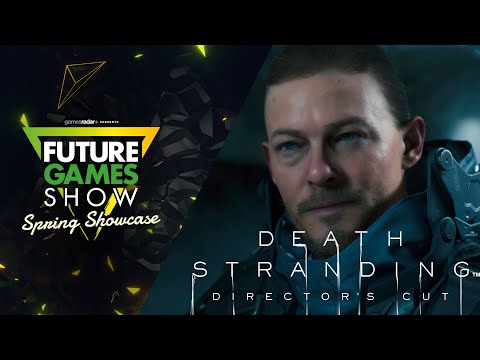 Death Stranding Directors Cut PC Edition Launch Trailer - Future Games Show Spring Showcase 2022