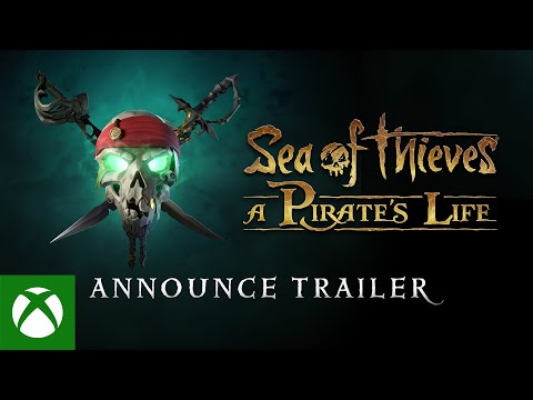 Sea of Thieves: A Pirate's Life - Announcement Trailer