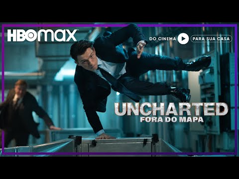 Uncharted - Fora do Mapa | Do Cinema Para Sua Casa | HBO Max