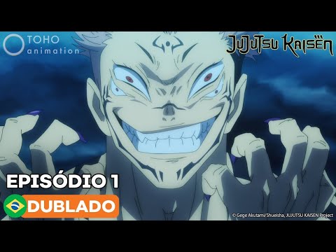 JUJUTSU KAISEN - Episódio 1 (Dublado)