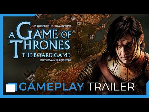 A Game of Thrones: The Board Game - Digital Edition — Gameplay Trailer