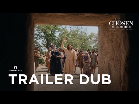 The Chosen - Os Escolhidos - Temp 4 | Trailer Oficial 1 Dublado - 21/03, exclusivo nos cinemas