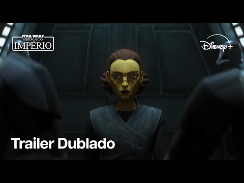 Star Wars: Histórias do Império | Trailer Dublado | Disney+