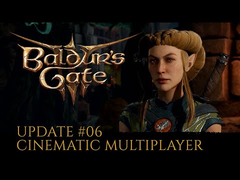 Breaking down Multiplayer &amp; Cinematics in Baldur's Gate 3 - Update #6